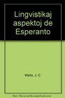 Lingvistikaj aspektoj de Esperanto