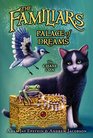 The Familiars #4: Palace of Dreams