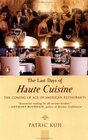 The Last Days of Haute Cuisine  The Coming of Age of American Restaurants