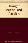 Thought Action and Passion
