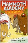 Mammoth Academy on Holiday No 3