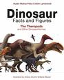 Dinosaur Facts and Figures The Theropods and Other Dinosauriformes