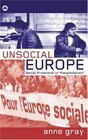 Unsocial Europe Social Protection or Flexploitation