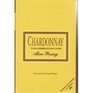 Chardonnay  Your International Guide