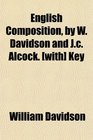 English Composition by W Davidson and Jc Alcock  Key
