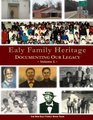 Ealy Family Heritage Documenting Our Legacy