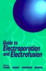 Guide to Electroportion and Electrofusion