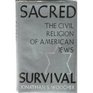 Sacred Survival The Civil Religion of American Jews