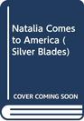 Natalia Comes to America 19