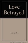 Love betrayed