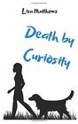 Death By Curiosity