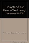 Ecosystems and Human WellBeing MultiVolume Set