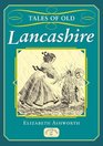 Tales of Old Lancashire