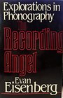 The Recording Angel Explorations in Phonography