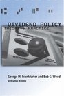 Dividend Policy Theory and Practice