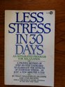 Less Stress in Thirty Days