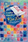 Frankie Murphy's Kiss List