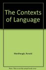 The Contexts of Language