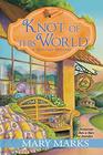 Knot of This World (Quilting Mystery, Bk 8)