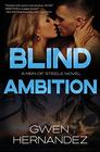 Blind Ambition (Men of Steele) (Volume 2)