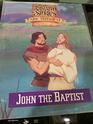 John The Baptist: The Animated Stories from the New Testament