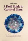 A Field Guide to Carnival Glass