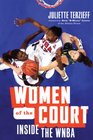 Women of the Court Inside the WNBA