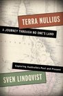 Terra Nullius A Journey Through No One's Land