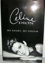 Celine Dion My Story My Dream