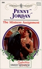 The Mistress Assignment (Sweet Revenge/Seduction) (Harlequin Presents, No 2061)