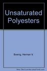 Unsaturated Polyesters Structure and Properties