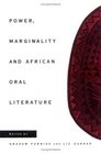 Power Marginality and African Oral Literature