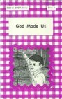 God Made Us