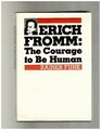 Erich Fromm The Courage to Be Human
