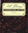 All Things Chocolate