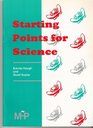 Starting Points for Science