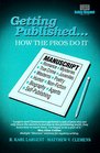 Getting Published  How the Pros Do It How the Pros Do It