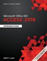 Shelly Cashman Series Microsoft Office 365  Access 2016 Introductory