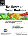 Tax Savvy for Small Business YearRound Tax Strategies to Save You Money