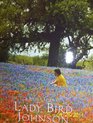 A Biography of Lady Bird Johnson