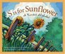 S Is for Sunflower: A Kansas Alphabet (Discover America State By State)