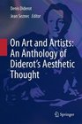 On Art and Artists An Anthology of Diderot's Aesthetic Thought