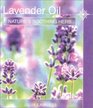 Lavender Oil Nature's Soothing Herb