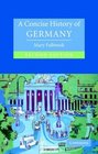 A Concise History of Germany (Cambridge Concise Histories)