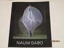 Naum Gabo Sixty Years of Constructivism