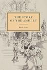 The Story of the Amulet