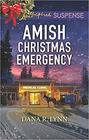 Amish Christmas Emergency (Amish Country Justice, Bk 5) (Love Inspired Suspense, No 712)
