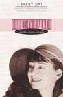 Dorothy Parker  In Her Own Words