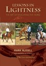 Lessons in Lightness The Art of Educating the Horse