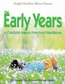The Early Years A Charlotte Mason Preschool Handbook